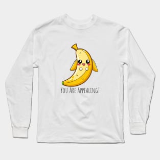 You Are Appealing! Cute Banana Pun Merchandise | PunnyHouse" Long Sleeve T-Shirt